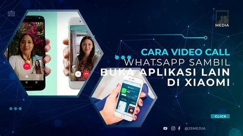 Cara Video Call Whatsapp Sambil Buka Aplikasi Lain Di Xiaomi