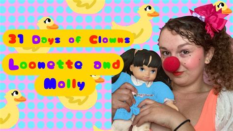 Loonette And Molly Days Of Clowns Youtube