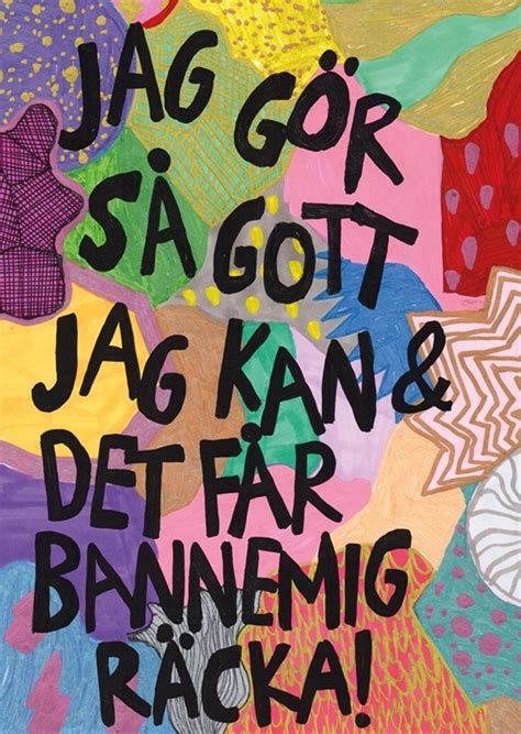 Jag gör så gott jag kan posters prints by Jessica Pleur Printler