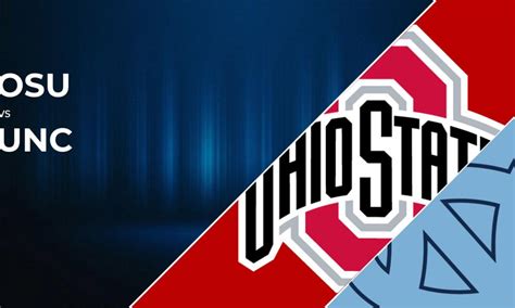 How to watch North Carolina Tar Heels vs. Ohio State Buckeyes: Live ...