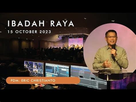 Ibadah Raya October Pdm Eric Christianto Rdmb Church Of