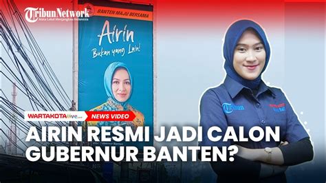 Airin Dapat Sinyal Positif Maju Calon Gubernur Banten Dari Airlangga