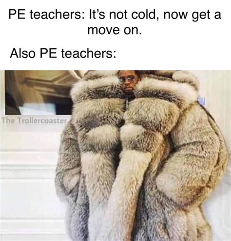 PE Teachers - Meme by Sugartown :) Memedroid