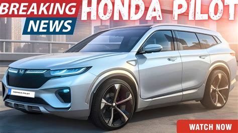 Finally Reveal 2025 Honda Pilot New Model FIRST LOOK YouTube