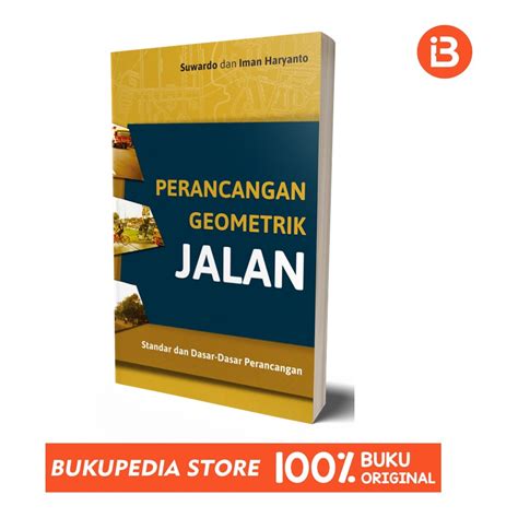 Jual Buku Perancangan Geometrik Jalan Standar Dan Dasar Dasar