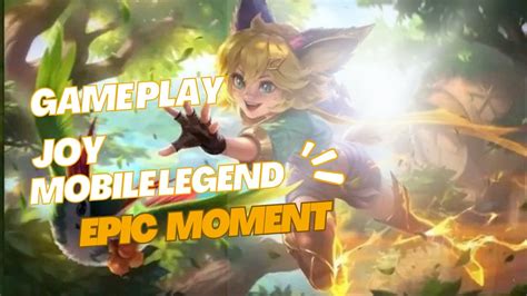 Jungler Joy Aggressive Gameplay Mobile Legends Youtube