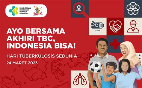 Hari TBC Sedunia 2023 Perjuangan Berat Indonesia Menuju Eliminasi TBC