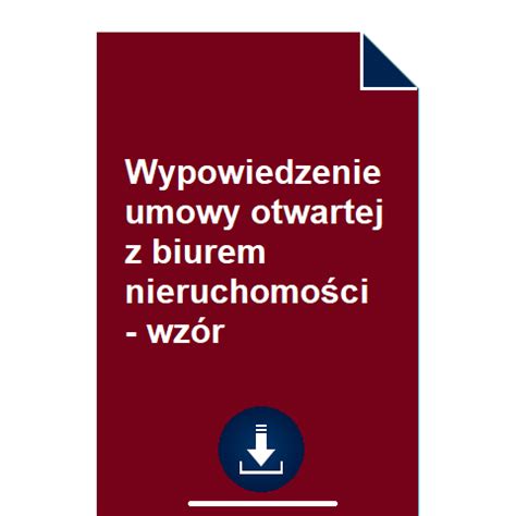 Wypowiedzenie umowy otwartej z biurem nieruchomości wzór POBIERZ