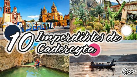 10 Imperdibles de Cadereyta para disfrutar Querétaro Pinshi