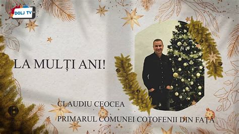 Daniel Ceocea Primarul Comunei Coțofenii din Față vă urează Sărbători