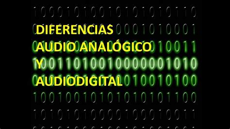 DIFERENCIAS AUDIO ANALÓGICO Y AUDIO DIGITAL YouTube