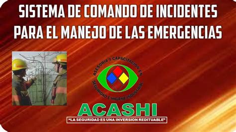 Curso Sistema De Comando De Incidentes Para El Manejo De Las Emergencias Youtube