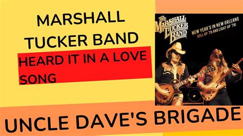 MARSHALL TUCKER BAND HEARD IT IN A LOVE SONG YouTube