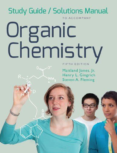 Study Guide And Solutions Manual For Organic Chemistry Fifth Edition