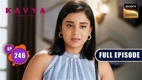 Kavya Challenges Adi Kavya Ek Jazbaa Ek Junoon Ep 246 Full