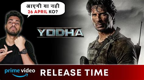 Yodha Ott Release Date And Time Yodha Ott Release Time Yodha Ott