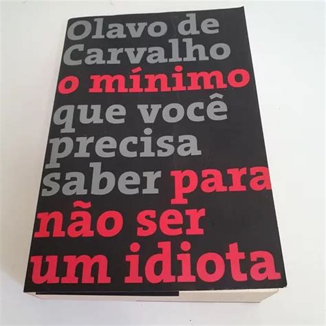 Livro O Mínimo Que Você Precisa Saber Para Não Ser Um Idiota