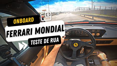 Ferrari Mondial Onboard Teste De Rua Test Drive Ap S Ajustes