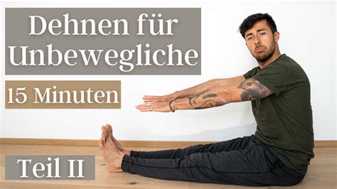 Dehnen FÜr Unbewegliche Teil 2 15 Minuten Yoga Stretching Routine Für Anfänger And Männer Youtube