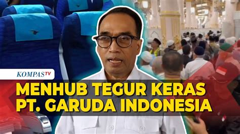 Menhub Budi Tegur Keras Pt Garuda Indonesia Soal Layanan Haji