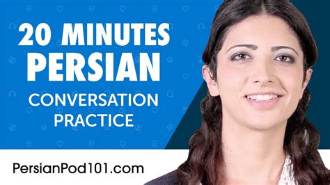 Minutes Of Persian Conversation Practice For Everyday Life Do You