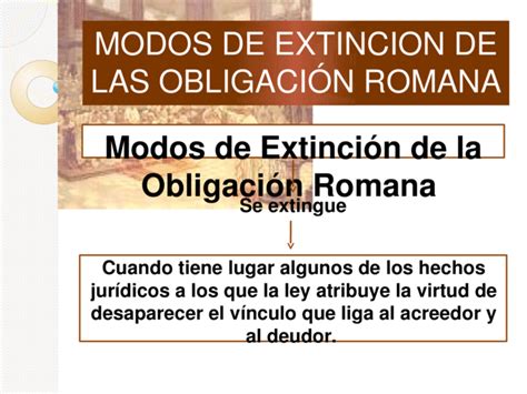 PPTX Trabajo Modos De Extincion De Las Obligaciones Romanas DOKUMEN