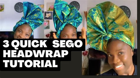 Quick And Simple Ways To Tie Your Sego Gele Headwrap Tutorial Youtube