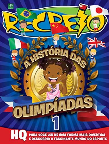 Revista Recreio Edição Especial A História das Olimpíadas Edição