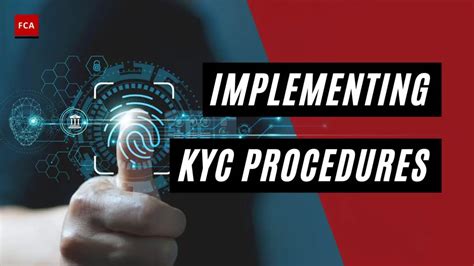 Implementing Kyc Procedures A Comprehensive Guide To Customer Due