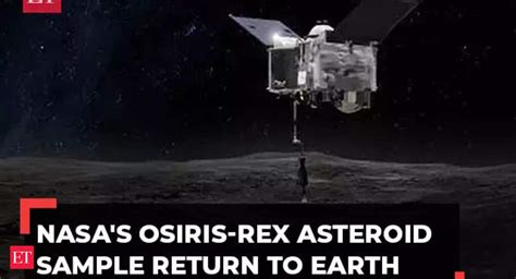 Osiris Rex Nasas Osiris Rex Mission Set To Deliver Asteroid Sample To