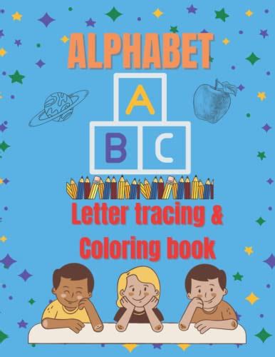 Alphabet Letter Tracing Coloring Book Alphabet Letter Tracing Workbook