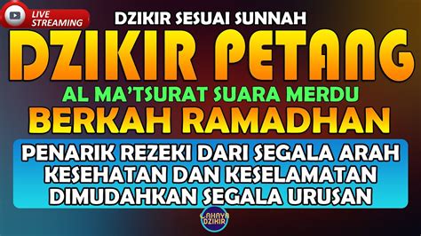 Dzikir Petang Dan Doa Penarik Rezeki Dari Segala Penjuru Dzikir Petang