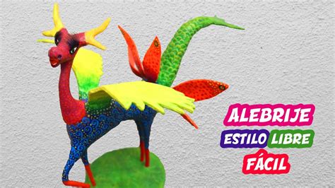 Cómo hacer un alebrije fácil y rápido ALEBRIJE PARA PRINCIPIANTES