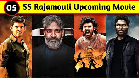 Biggest Ss Rajamouli Upcoming Movies List And In Hindi