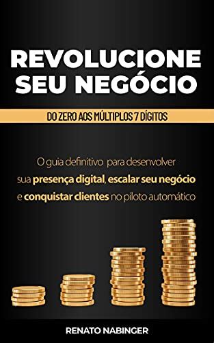 Pdf Revolucione Seu Neg Cio O Guia Definitivo Para Desenvolver Sua