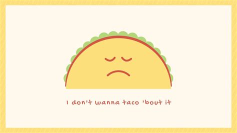 Cute Taco Wallpapers - Wallpaper Cave