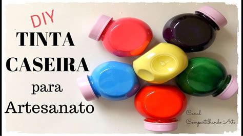 Diy Tinta Caseira Para Artesanato Usando Apenas Cores Dica