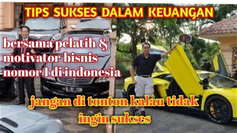 Cara Sukses Dalam Keuangan By Tung Desem Waringin Youtube