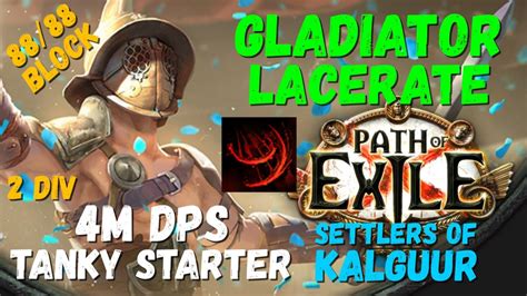 POE 3 25 Gladiator Lacerate Bleed Starter Build 4M DPS 2 Div Budget