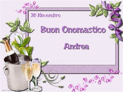 Tanti Auguri Di Buon Onomastico Novembre Andrea Cartoline Di