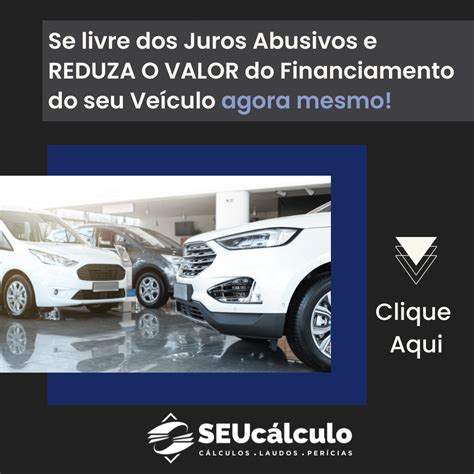 Juros Abusivos Financiamento de Veículos SEUcálculo