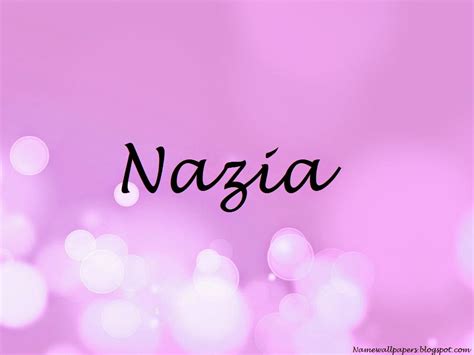 Nazia Name Wallpapers Nazia Name Wallpaper Urdu Name Meaning Name