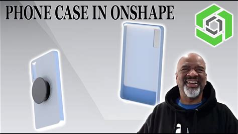 Designing A Simple Phone Case In ONSHAPE Full Tutorial For Beginners