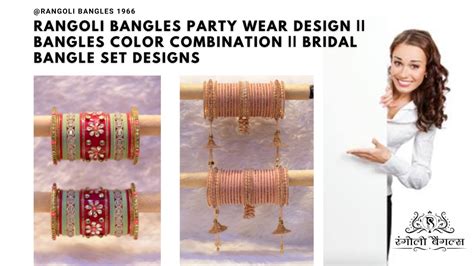 Rangoli Bangles Party Wear Bangles Design Bangles Color Combination