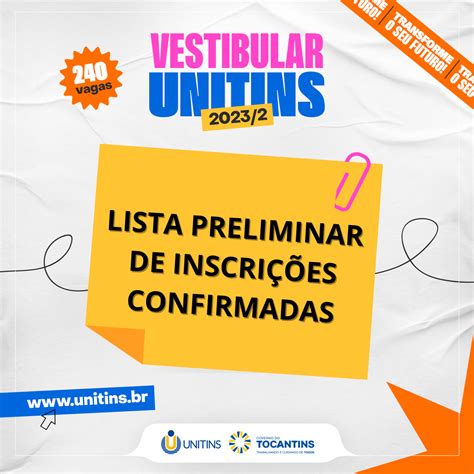 Unitins Unitins Divulga Lista Preliminar De Inscrições Confirmadas