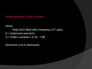 Hydrology Estimation Of Peak Flood Discharge Ppt