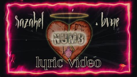 Razakel Numb” Feat Bvne Lyric Video Youtube