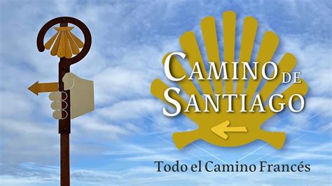 Descubre las etapas del Camino de Santiago Francés Una guía completa