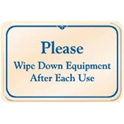 Please Wipe Down Equipment Interior Sign Ivory 9 X 6 Hd Supply