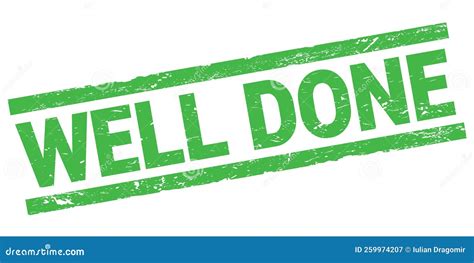 Well Done Text On Green Rectangle Stamp Sign Stock Illustration